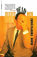 Secret Dead Men - Swierczynski, Duane