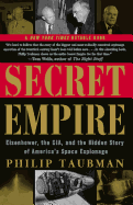 Secret Empire: Eisenhower, the CIA, and the Hidden Story of America's Space Espionage