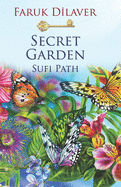 Secret Garden: Sufi Path