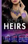 Secret Heirs: Price Of Success: The Secrets She Carried / the Secret Sinclair / the Change in Di Navarra's Plan