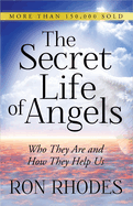 Secret Life of Angels: Who They Are and How They Help Us