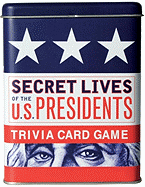 Secret Lives of the U.S. Presidents: What Your Teachers Never Told You about the Men of the White House - O'Brien, Cormac