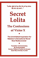 Secret Lolita: The Confessions of Victor X