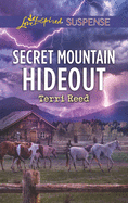 Secret Mountain Hideout - Reed, Terri