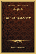 Secret Of Right Activity