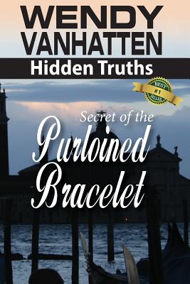 Secret of the Purloined Bracelet - Vanhatten, Wendy, and Rasmussen, Joann (Editor), and Marks, Ginger (Designer)