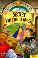 Secret of the Tower Circle of Magic Book 2