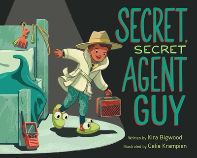 Secret, Secret Agent Guy - Bigwood, Kira