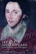 Secret Shakespeare: Studies in Theatre, Religion and Resistance