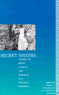Secret Sisters: Stories of Being Lesbian and Bisexual in a College Sorority