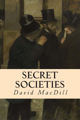 Secret Societies - Blanchard, Jonathan, and Beecher, Edward, and Macdill, David