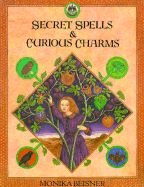 Secret Spells & Curious Charms - 
