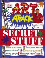 Secret stuff : great ways to hide your treasures and keep out intruders