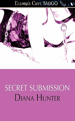 Secret Submission - Hunter, Diana