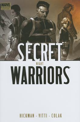 Secret Warriors - Volume 5: Night - Hickman, Jonathan, and Vitti, Alessandro (Artist)
