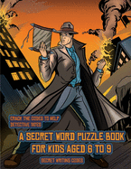 Secret Writing Codes (Detective Yates and the Lost Book): Detective Yates is searching for a very special book. Follow the clues on each page and you will be guided around a map. If you find the correct location of the book, you can choose to receive a...