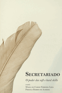Secretariado: o poder das soft e hard skills