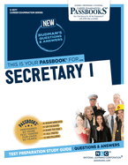 Secretary I (C-3577): Passbooks Study Guide Volume 3577