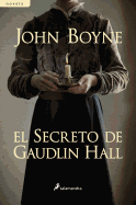 Secreto de Gaudlin Hall, El