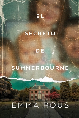 Secreto de Summerbourne, El - Rous, Emma