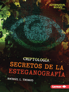 Secretos de la Esteganograf?a (Secrets of Steganography)