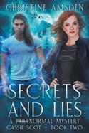 Secrets and Lies: a ParaNormal Mystery