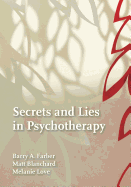 Secrets and Lies in Psychotherapy