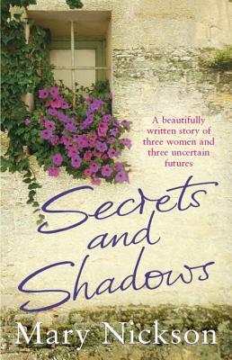 Secrets and Shadows - Nickson, Mary