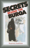 Secrets Behind the Burqa: Islam, Women and the West