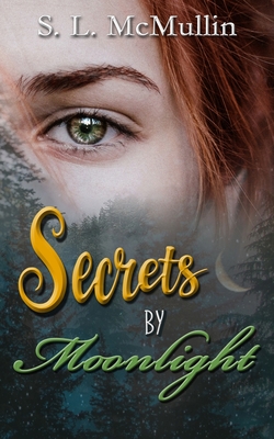 Secrets By Moonlight - McMullin, Stephanie L