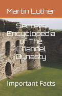 Secrets Encyclopedia of The Chandel Dynasty: Important Facts