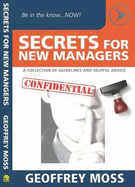 Secrets for New Managers - Moss, Geoffrey