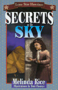 Secrets in the Sky: Lone Star Heroines