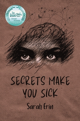 Secrets Make You Sick - Erin, Sarah
