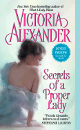 Secrets of a Proper Lady - Alexander, Victoria