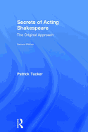 Secrets of Acting Shakespeare: The Original Approach