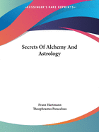 Secrets Of Alchemy And Astrology