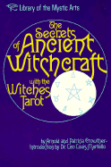 Secrets of Ancient Witchcraft