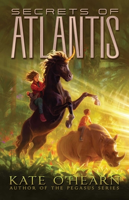 Secrets of Atlantis - O'Hearn, Kate