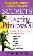 Secrets of Evening Primrose Oil