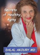 Secrets of Healthy Aging