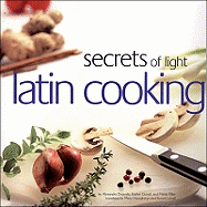 Secrets of Light Latin Cooking
