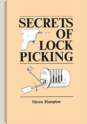 Secrets of Lock Picking - Hampton, Steven