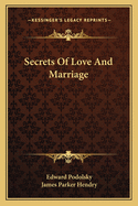 Secrets of Love and Marriage