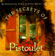 Secrets of Pistoulet