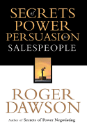 Secrets of Power Persuasion for Salespeople