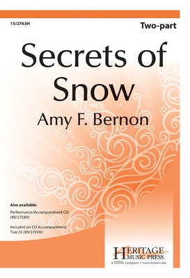 Secrets of Snow - Feldman, Laura, and Bernon, Amy F (Composer)