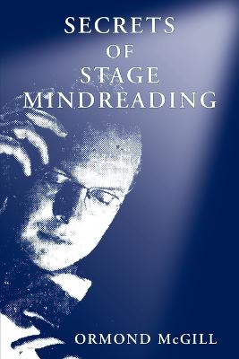 Secrets of Stage Mindreading - McGill, Ormond