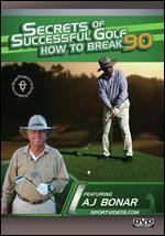 Secrets of Successful Golf: How to Break 90