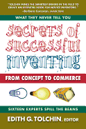 Secrets of Successful Inventing: From Concept to Commerce